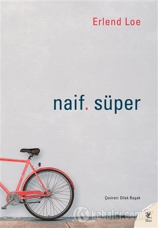 Naif.Süper.