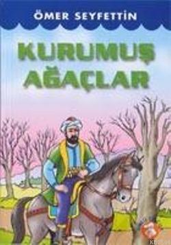 Kurumuş Ağaçlar