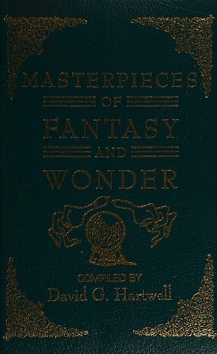MASTERPIECES OF FANTASY AND WONDER-38 OF THE BEST SHORT STORY FANTASY FICTION
