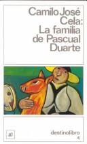 LA Familia De Pascual Duarte (Clasicos Contemporaneos Comentados)