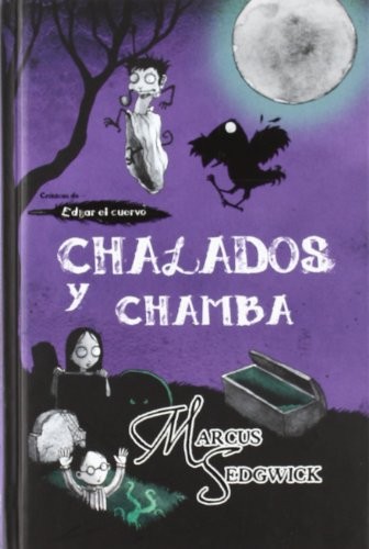 Chalados y chamba