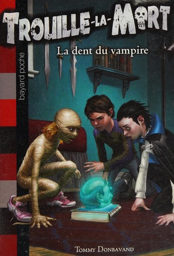 La dent du vampire