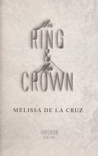 Ring and the Crown, the (Extended Edition) (the Ring and the Crown, Book 1)
