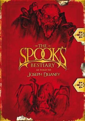 Last Apprentice : the Spook's Bestiary