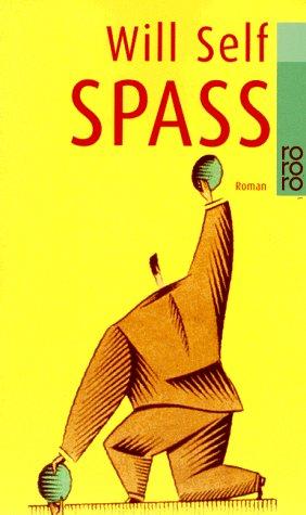 Spass. Eine Moritat.