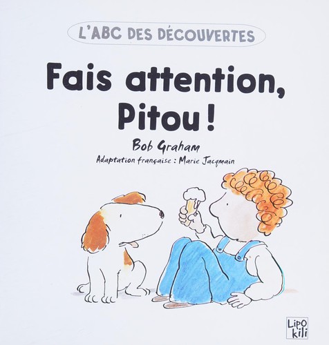 Fais attention, Pitou!