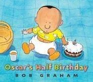 Oscar's half birthday