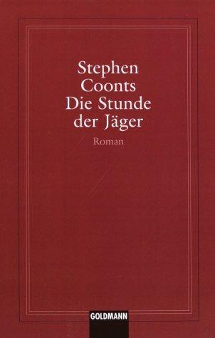 Die Stunde der Jäger