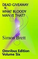 Dead Giveaway & What Bloody Man Is That?; Omnibus 6 (Charles Paris Mysteries)