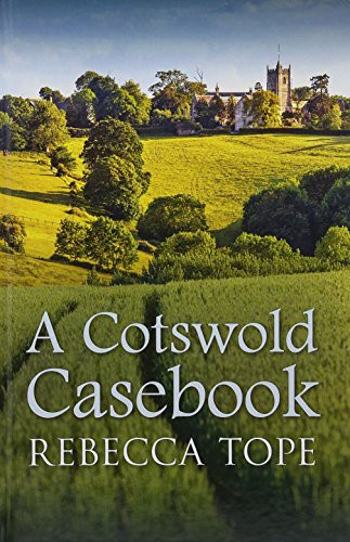 A Cotswold Casebook