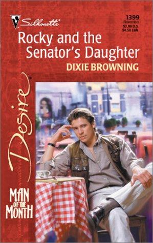 Rocky And The Senator'S Daughter (Man Of The Month)