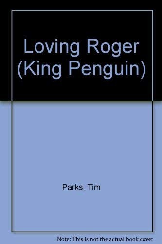 Loving Roger