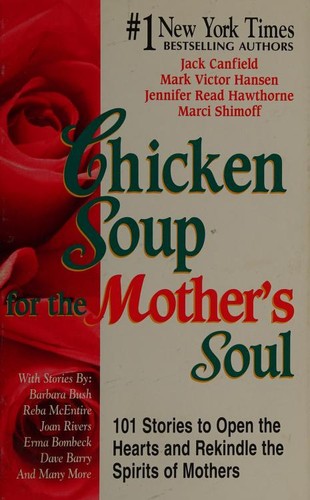 Chicken Soup for the Mother's Soul ('Xin ling ji tang (xian ge ma ma )', in traditional Chinese, NOT in English)