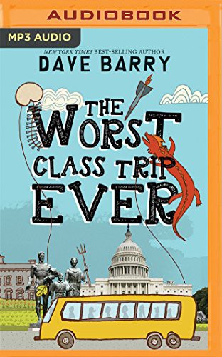 Worst Class Trip Ever, The