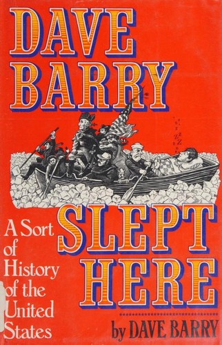 Dave Barry Slept Here