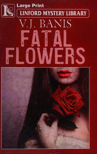 Fatal Flowers