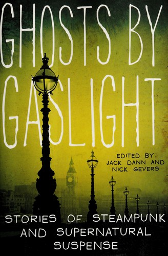 Ghosts by gaslight