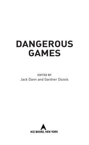 Dangerous games
