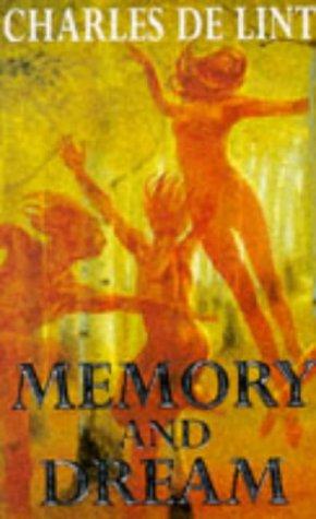 MEMORY AND DREAM