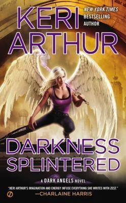 Darkness splintered