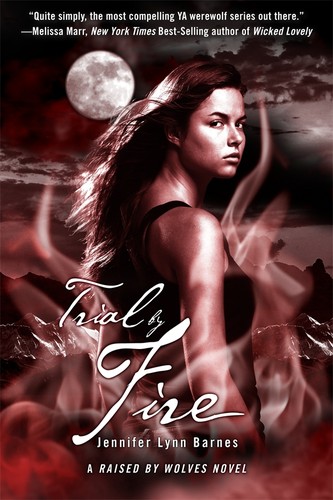 Trail By Fire
