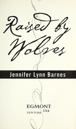 Raised by wolves
