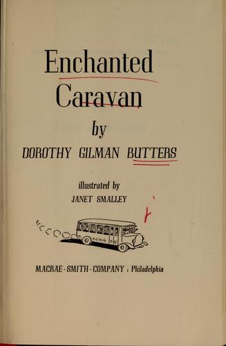 Enchanted caravan.
