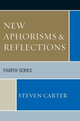 New Aphorisms  Reflections
