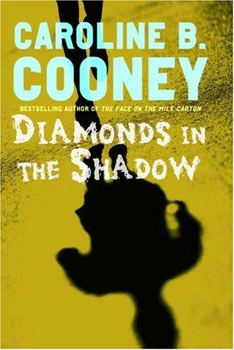 DIAMONDS IN THE SHADOW