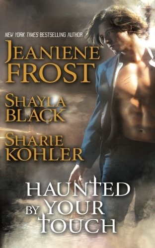 Haunted by Your Touch