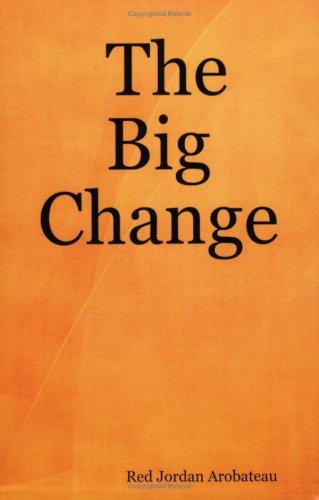 The big change