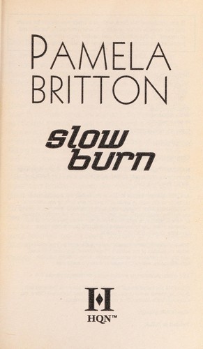 Slow burn
