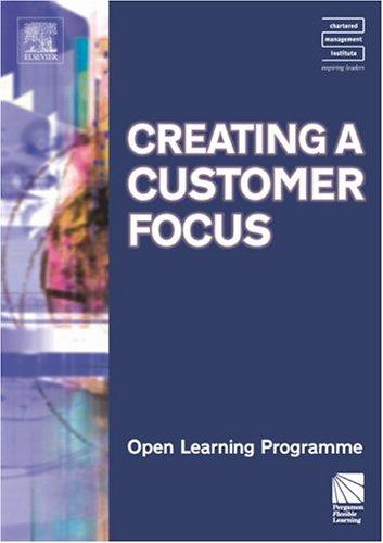 Creating a Customer Focus CMIOLP (CMI Open Learning Programme)