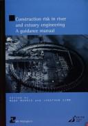 Construction Risks in River and Estuary Engineering