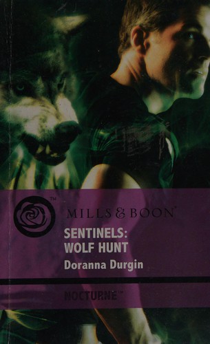 Sentinels, Wolf Hunt