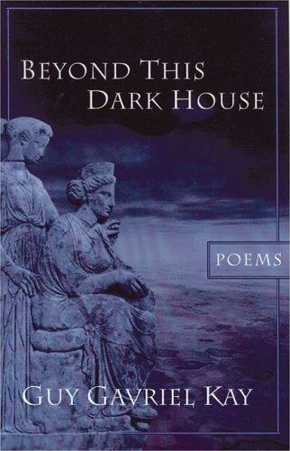 Beyond this dark house