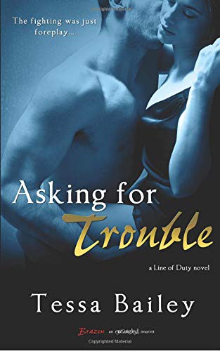 Asking For Trouble