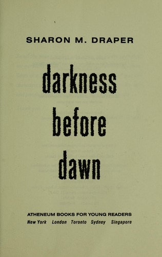 Darkness before dawn