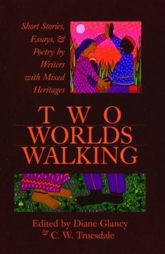 Two worlds walking