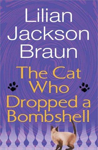Cat Who Dropped a Bombshell