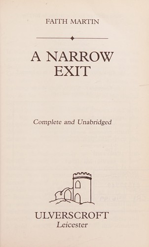 A Narrow Exit