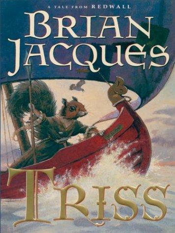 Triss, a Tale from Redwall