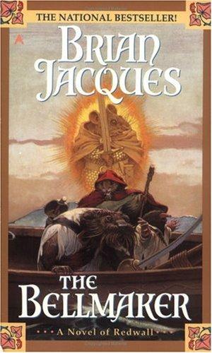 The Bellmaker (Redwall, Book 7)