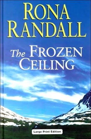 The Frozen Ceiling