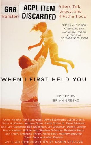 When I first held you