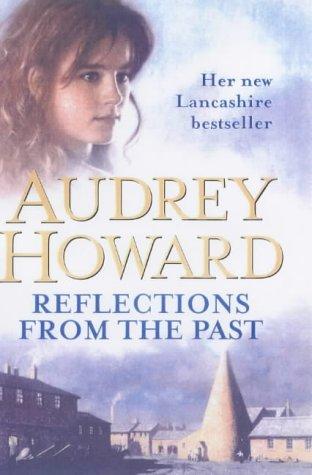 Reflections from the Past