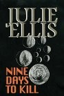 Nine days To Kill