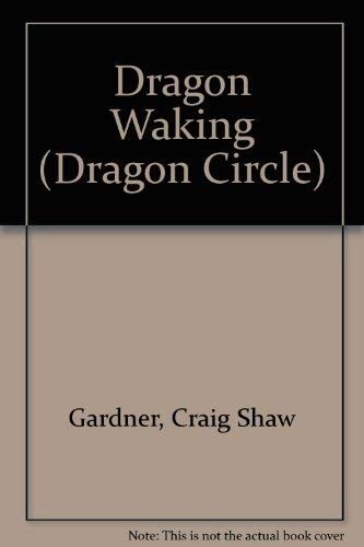Dragon Waking (Dragon Circle)