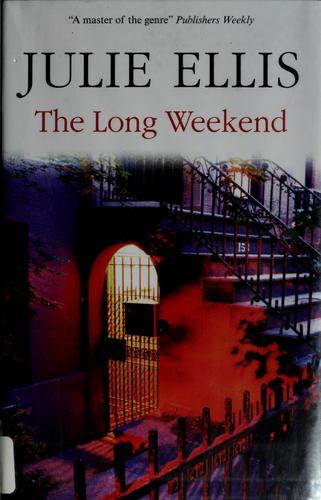 The long weekend
