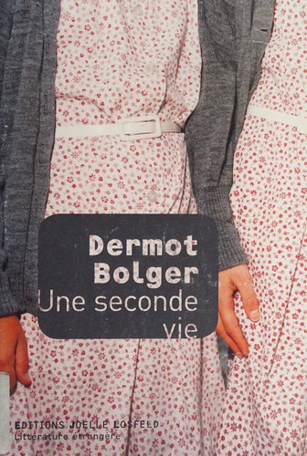 Une seconde vie